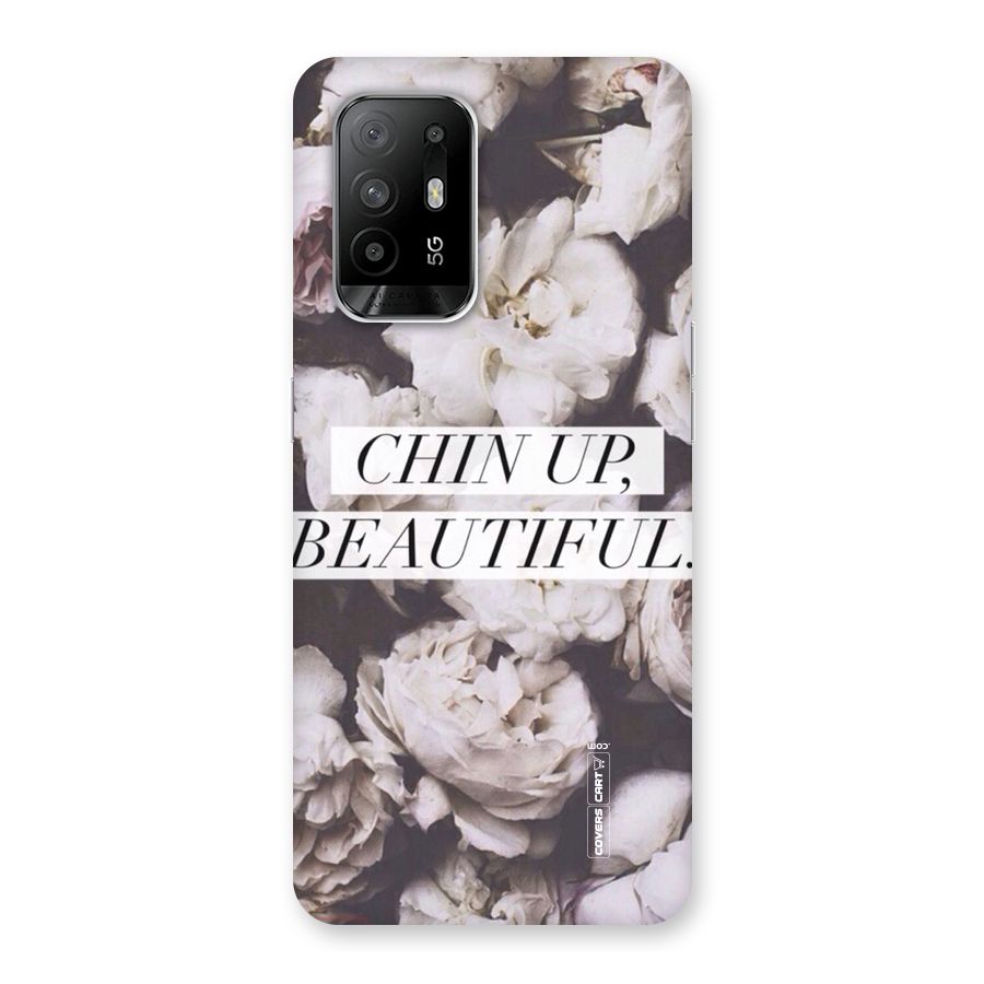Chin Up Beautiful Back Case for Oppo F19 Pro Plus 5G