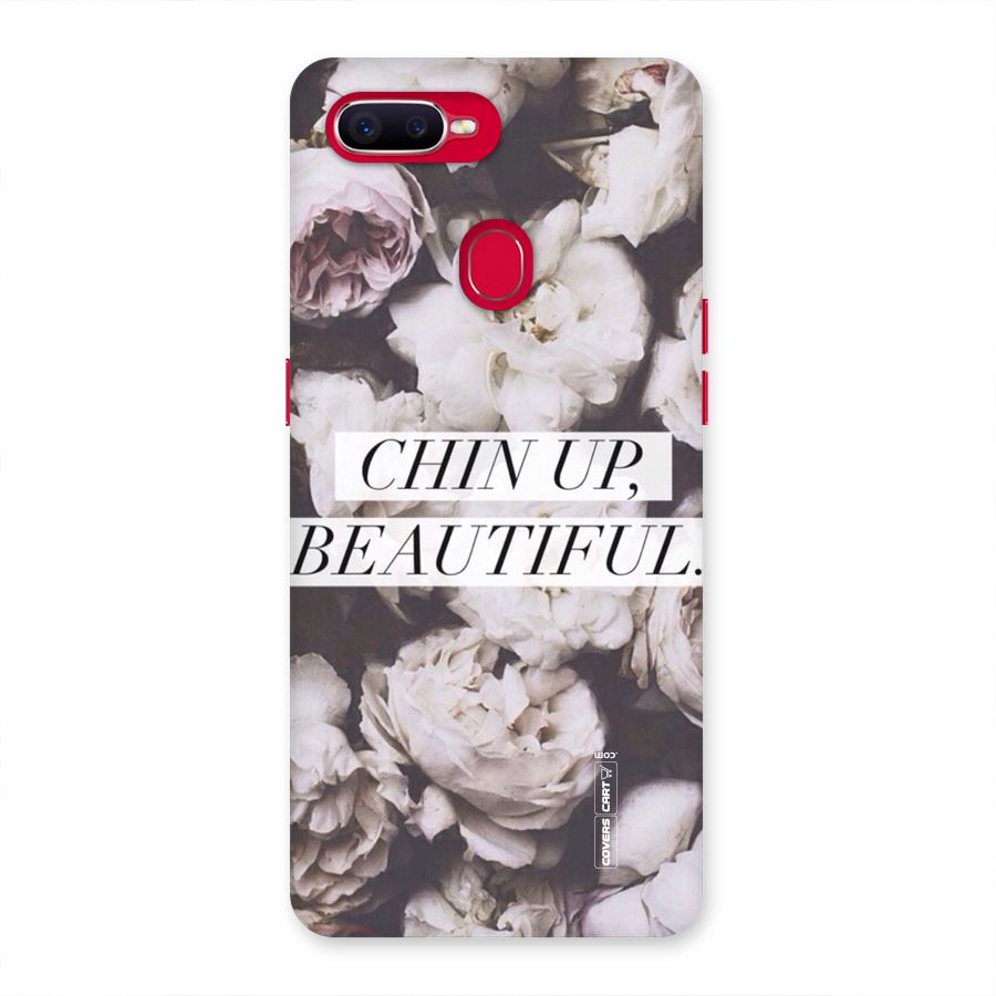 Chin Up Beautiful Back Case for Oppo F9 Pro