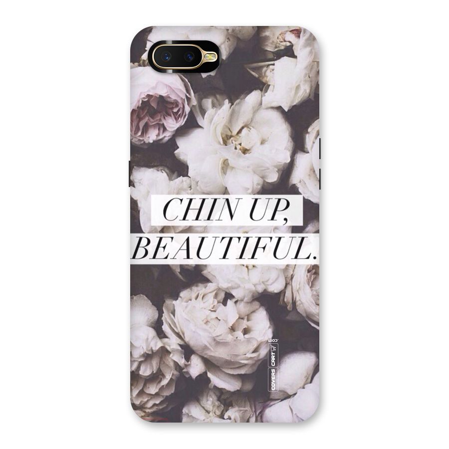 Chin Up Beautiful Back Case for Oppo K1