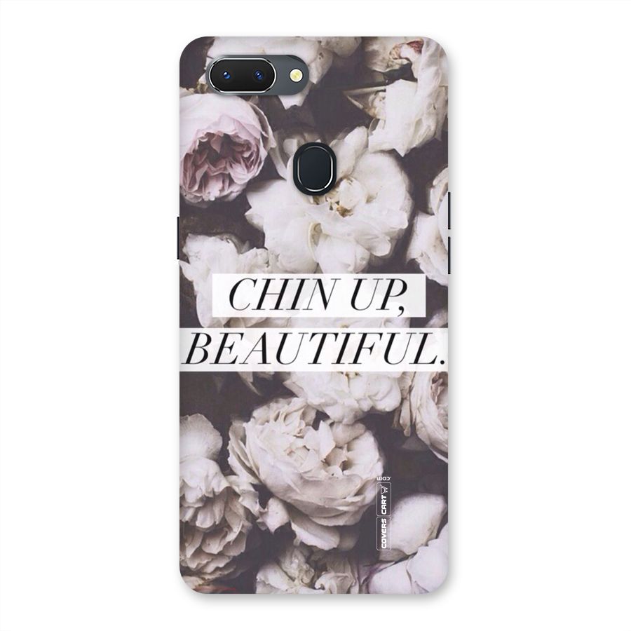 Chin Up Beautiful Back Case for Oppo Realme 2