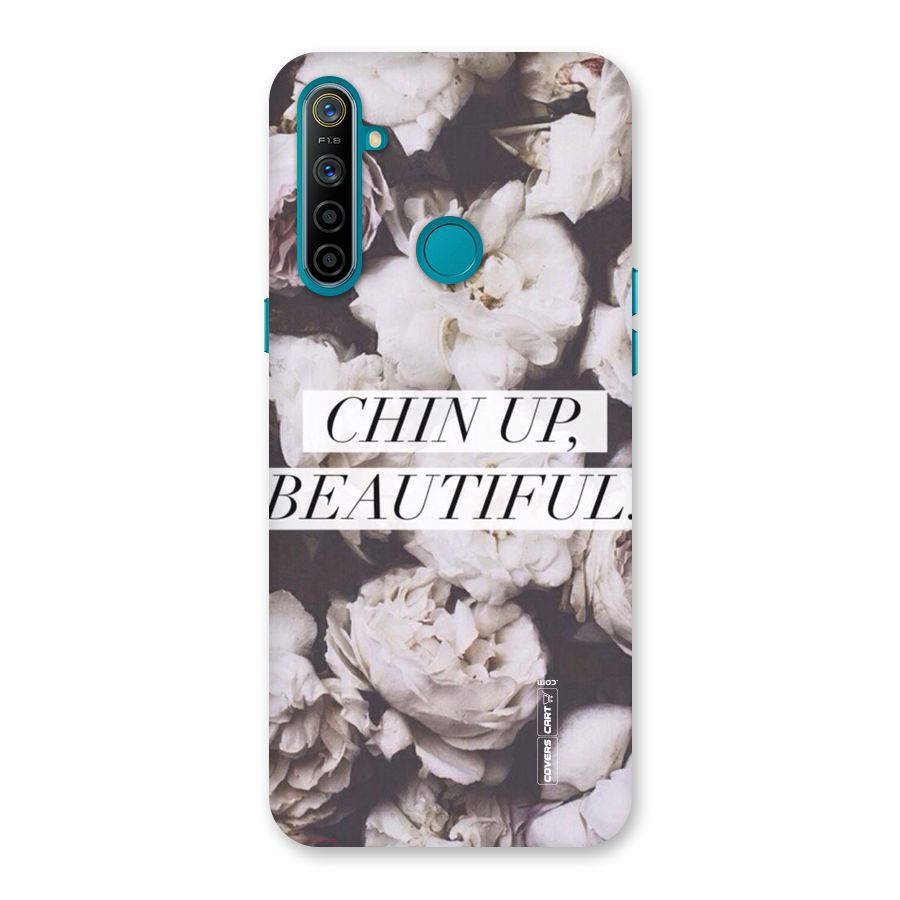 Chin Up Beautiful Back Case for Realme 5i