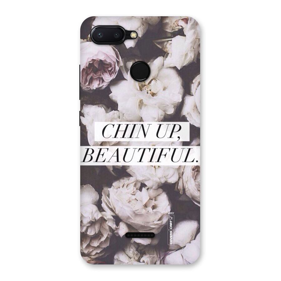 Chin Up Beautiful Back Case for Redmi 6