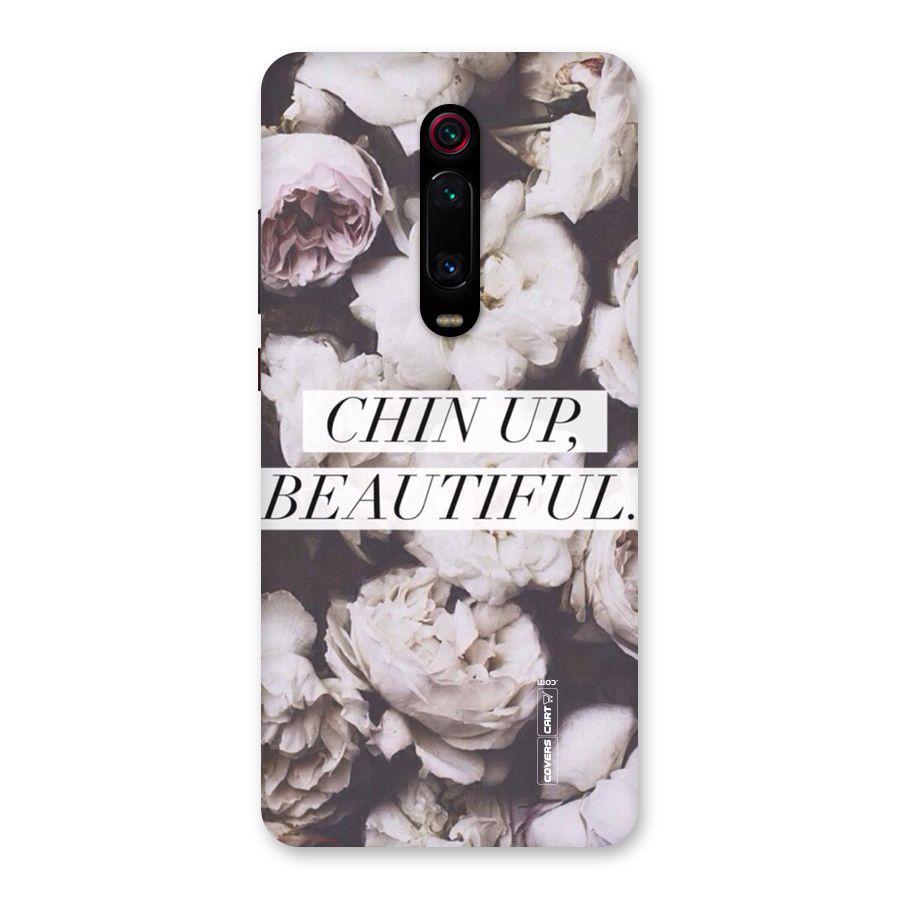 Chin Up Beautiful Back Case for Redmi K20 Pro