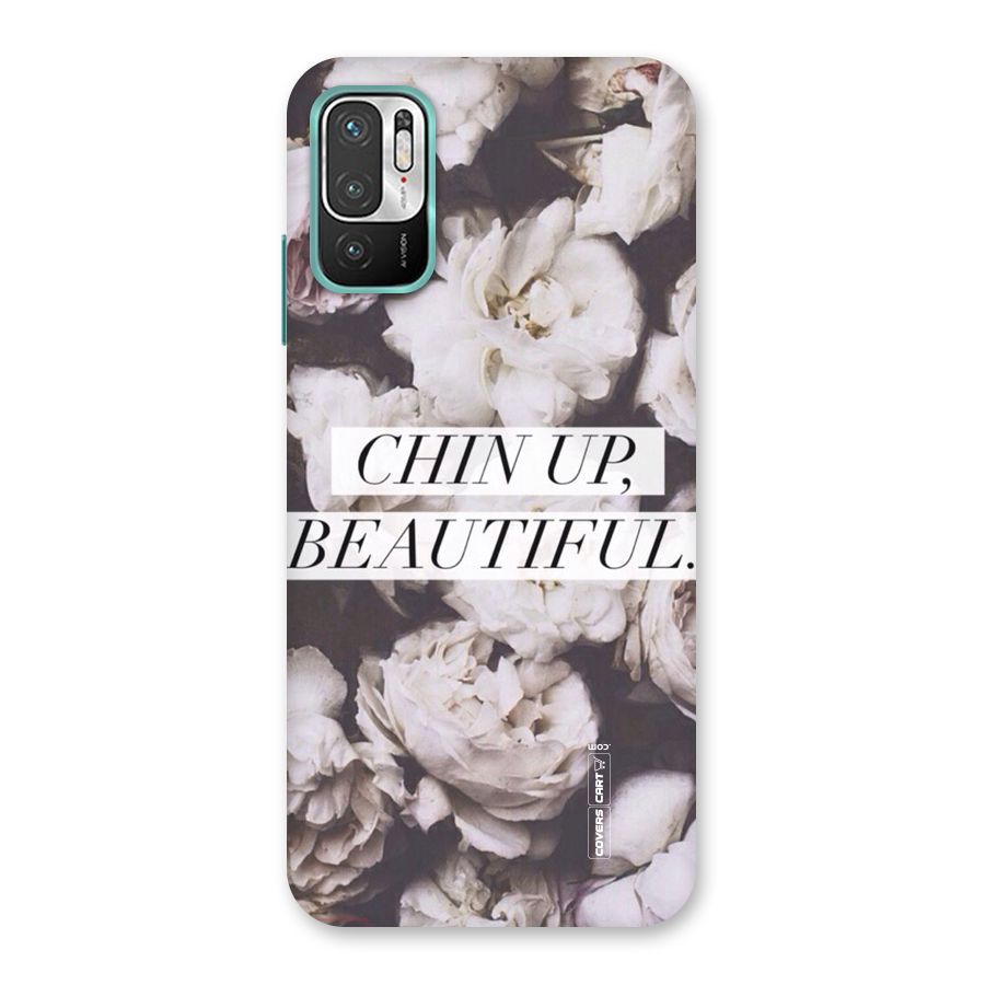 Chin Up Beautiful Back Case for Redmi Note 10T 5G