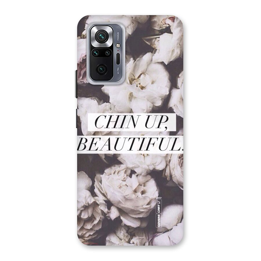 Chin Up Beautiful Back Case for Redmi Note 10 Pro