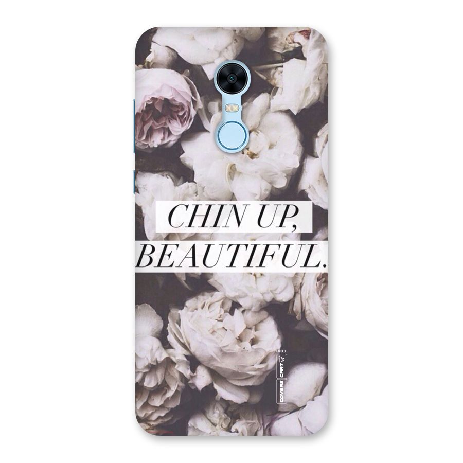 Chin Up Beautiful Back Case for Redmi Note 5