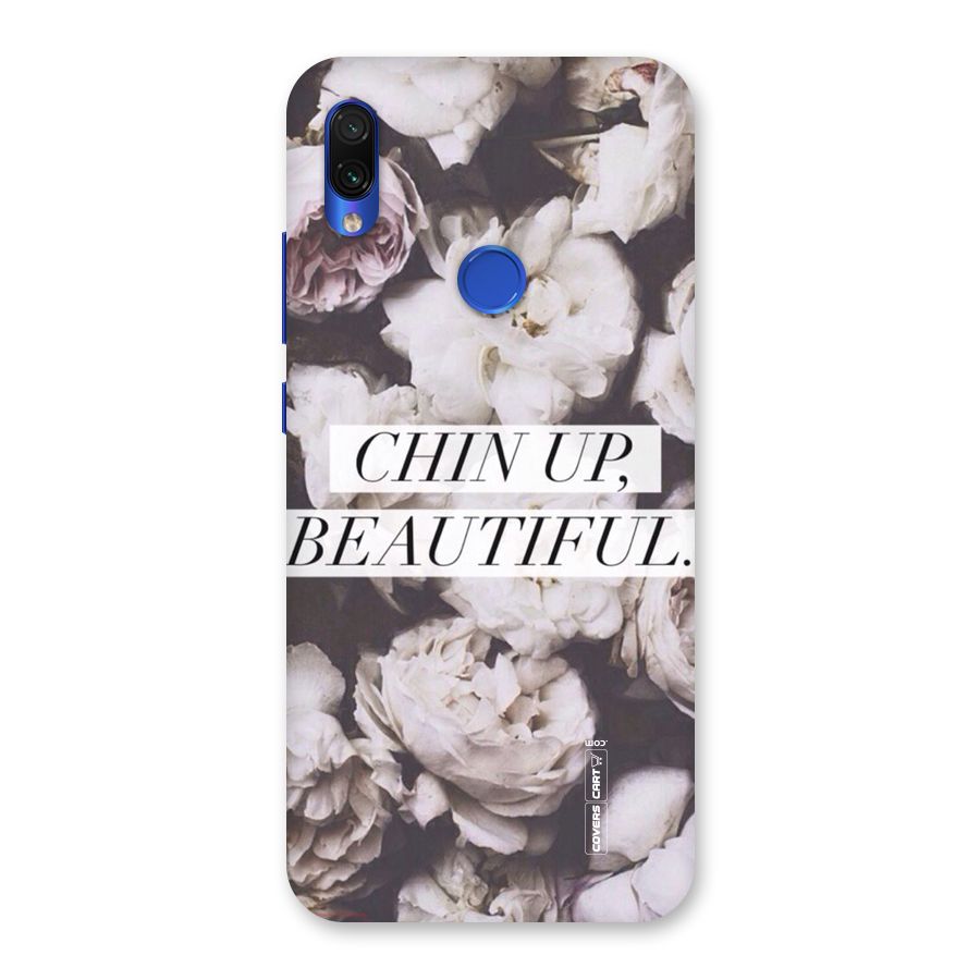 Chin Up Beautiful Back Case for Redmi Note 7S