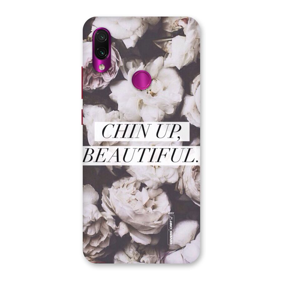Chin Up Beautiful Back Case for Redmi Note 7 Pro