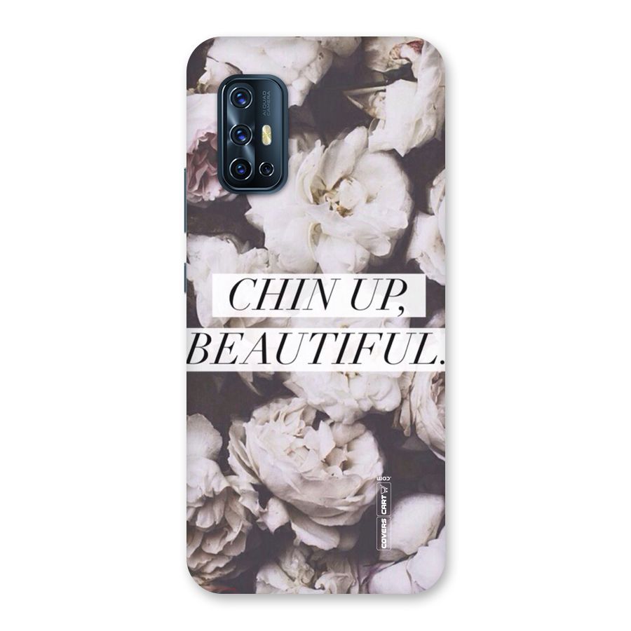 Chin Up Beautiful Back Case for Vivo V17
