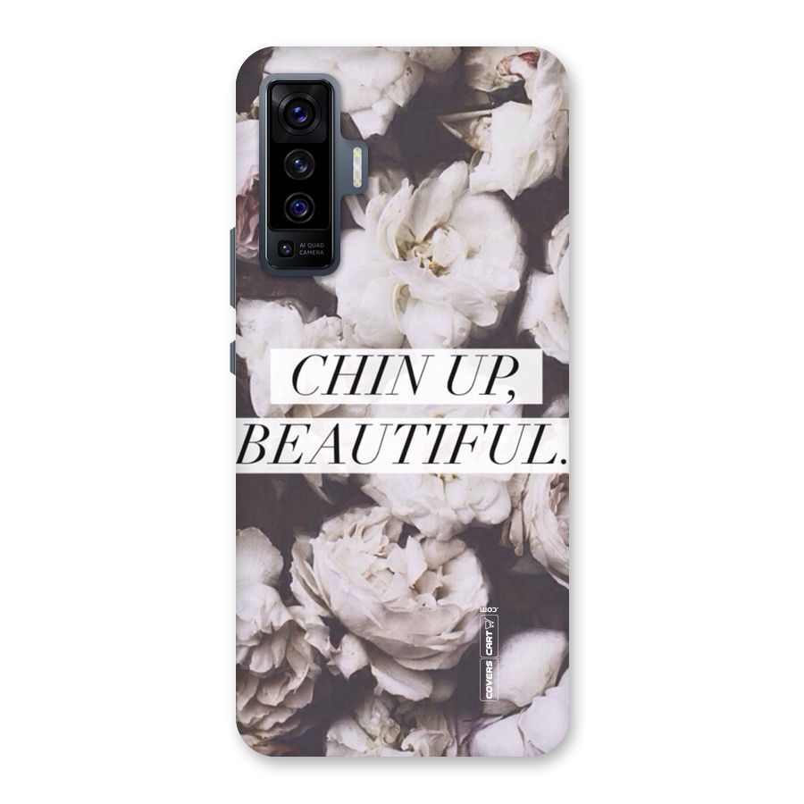 Chin Up Beautiful Back Case for Vivo X50