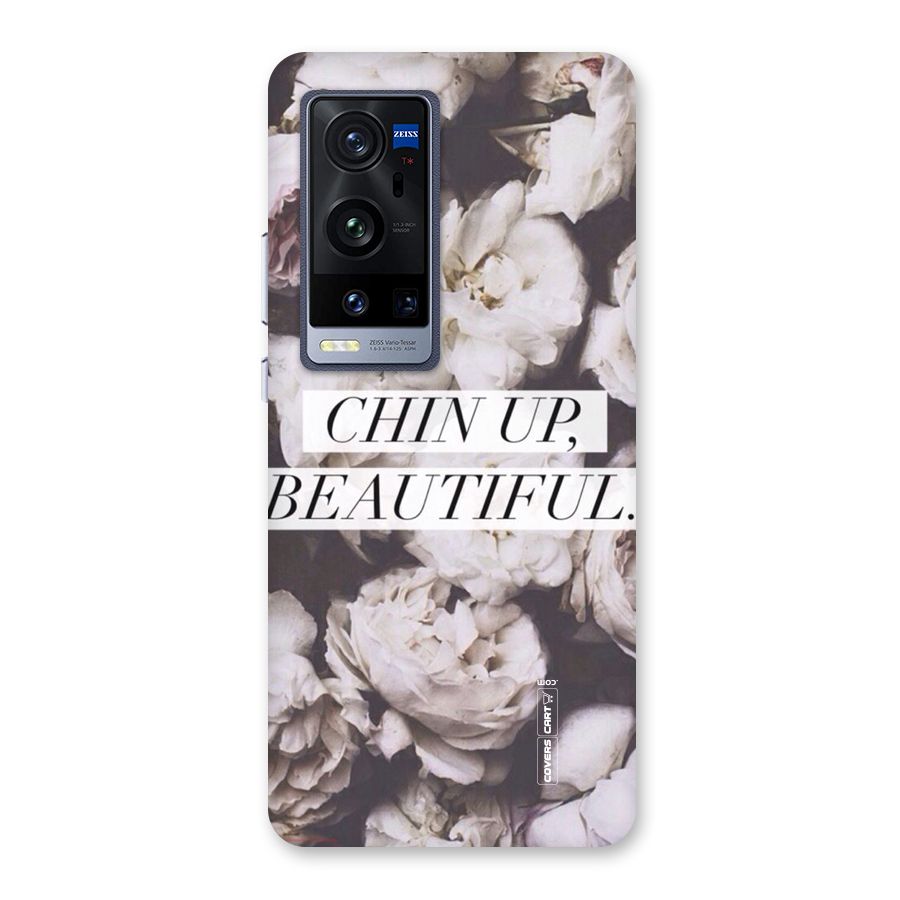 Chin Up Beautiful Back Case for Vivo X60 Pro Plus