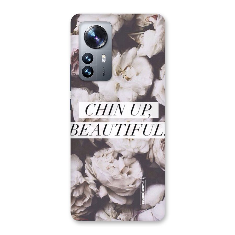 Chin Up Beautiful Back Case for Xiaomi 12 Pro