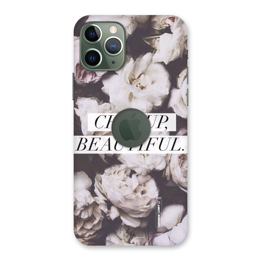 Chin Up Beautiful Back Case for iPhone 11 Pro Logo  Cut