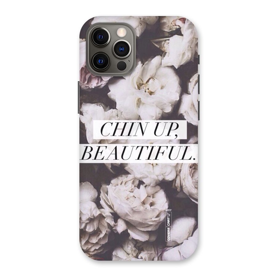 Chin Up Beautiful Back Case for iPhone 12 Pro