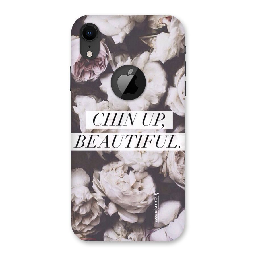 Chin Up Beautiful Back Case for iPhone XR Logo Cut
