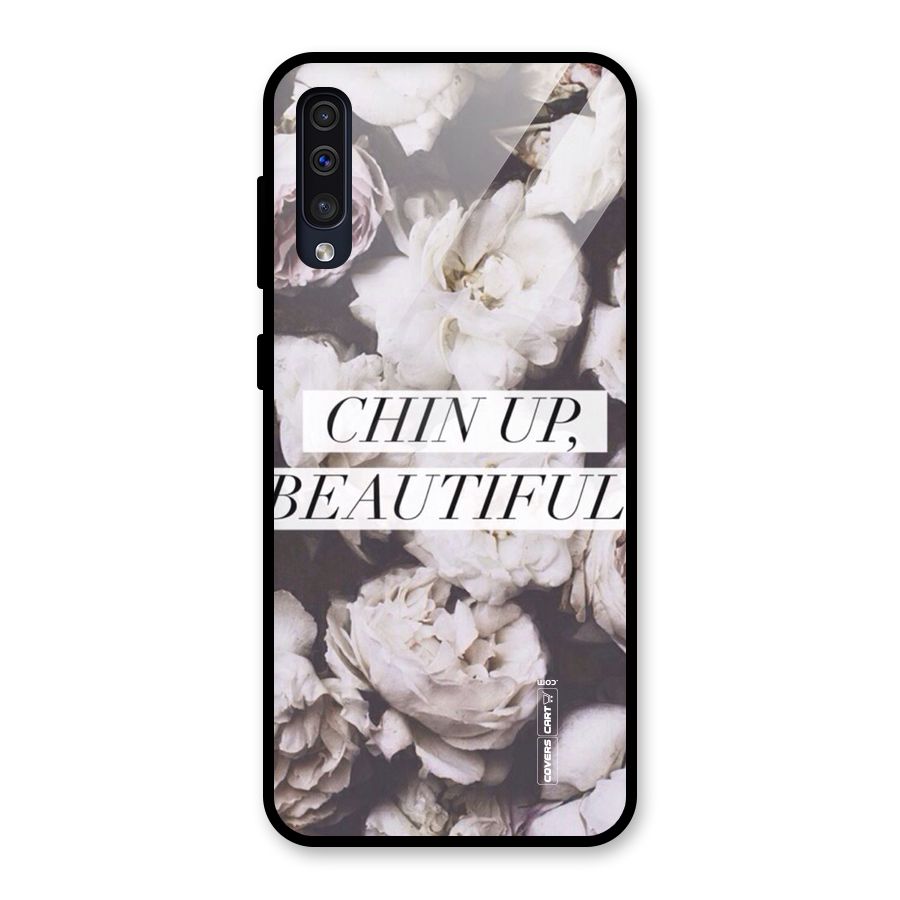 Chin Up Beautiful Glass Back Case for Galaxy A30s