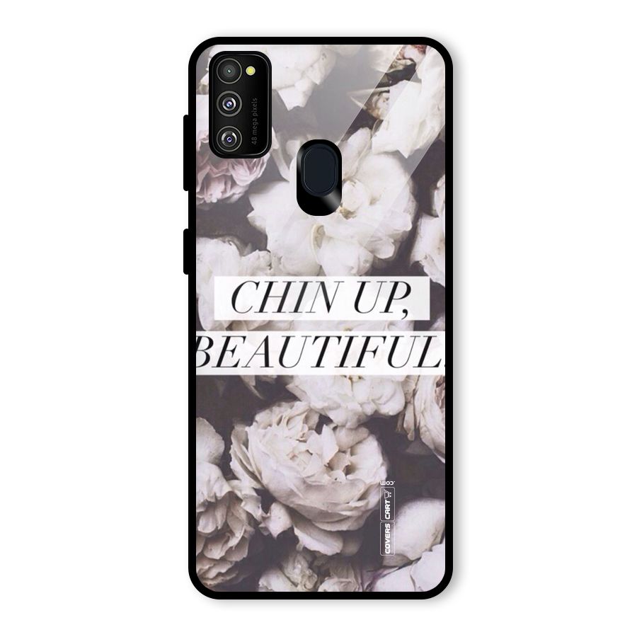 Chin Up Beautiful Glass Back Case for Galaxy M30s