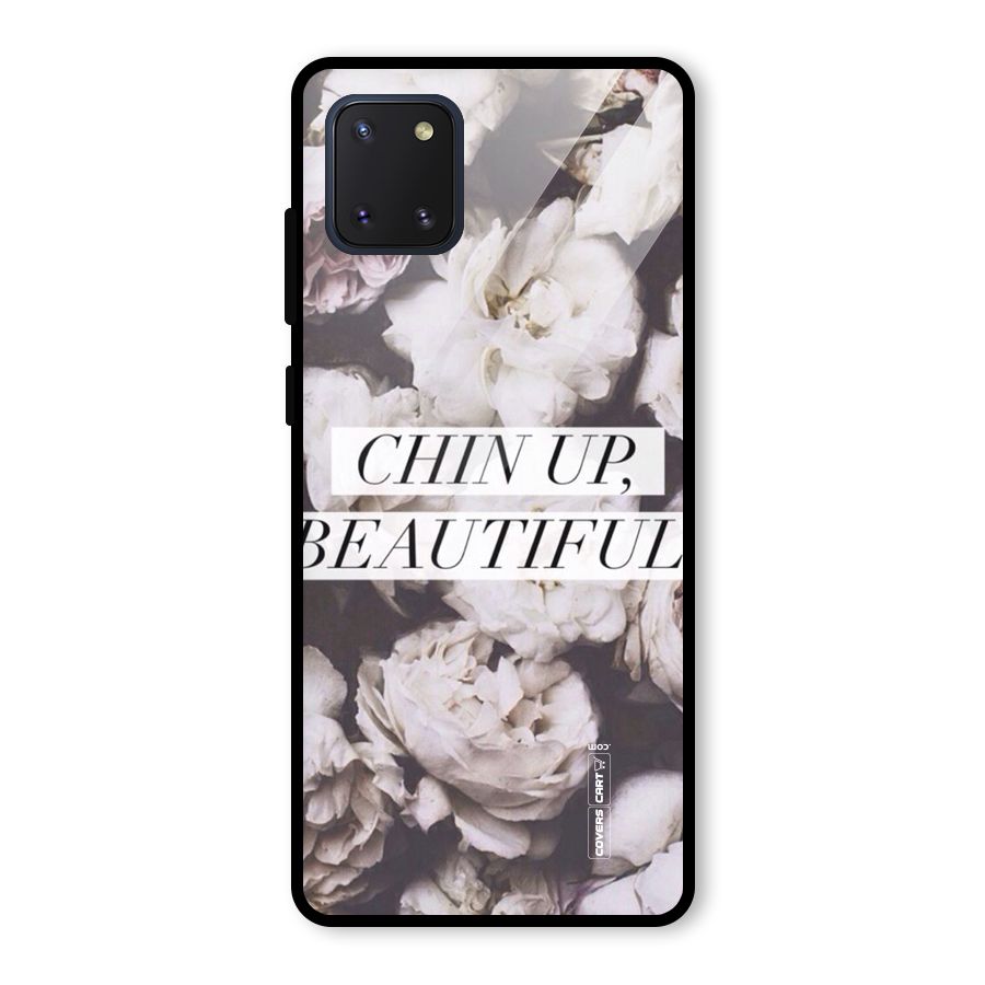 Chin Up Beautiful Glass Back Case for Galaxy Note 10 Lite