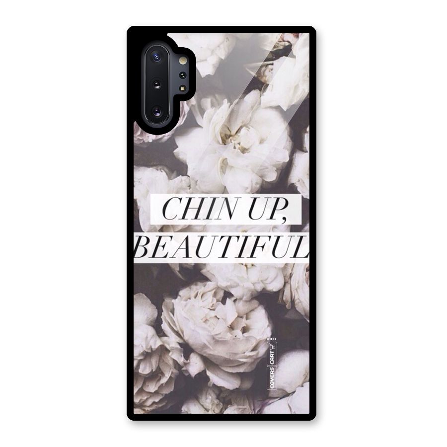 Chin Up Beautiful Glass Back Case for Galaxy Note 10 Plus