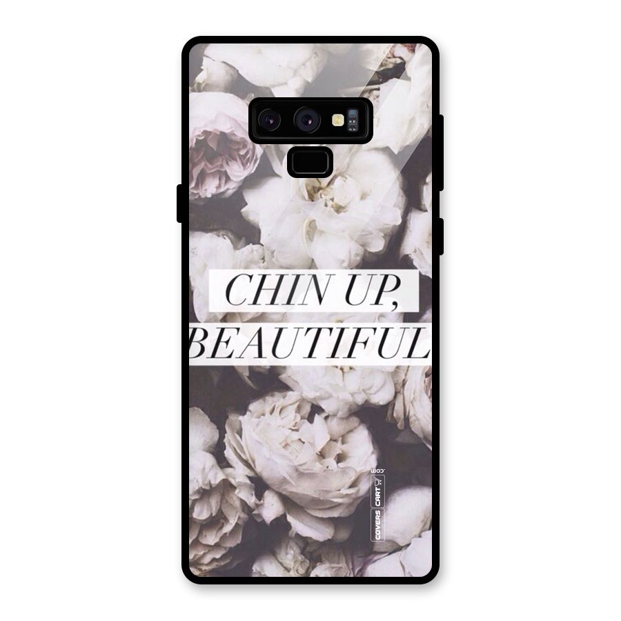 Chin Up Beautiful Glass Back Case for Galaxy Note 9