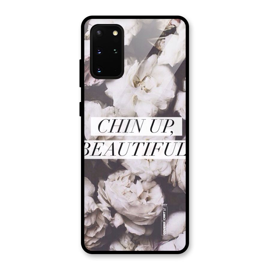 Chin Up Beautiful Glass Back Case for Galaxy S20 Plus