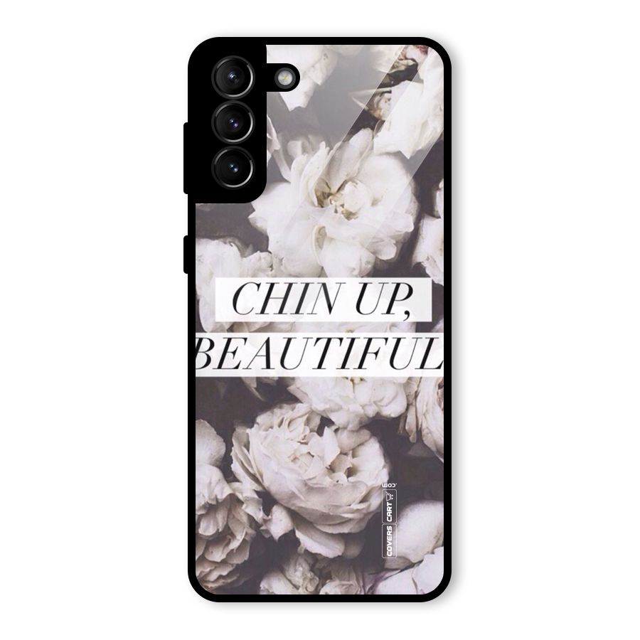 Chin Up Beautiful Glass Back Case for Galaxy S21 Plus