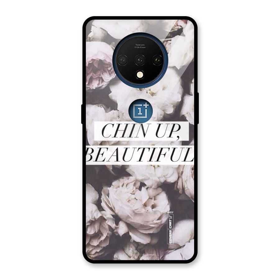 Chin Up Beautiful Glass Back Case for OnePlus 7T