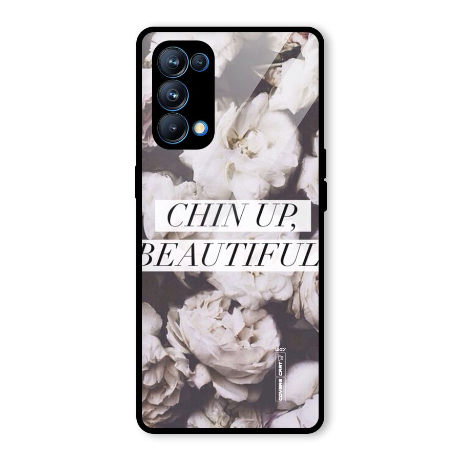 Chin Up Beautiful Glass Back Case for Oppo Reno5 Pro 5G