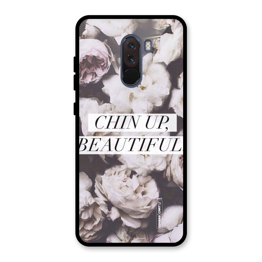 Chin Up Beautiful Glass Back Case for Poco F1