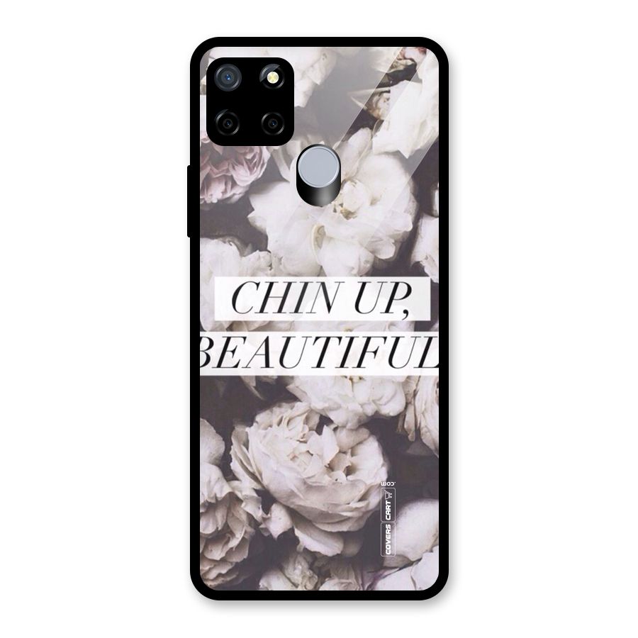 Chin Up Beautiful Glass Back Case for Realme C15