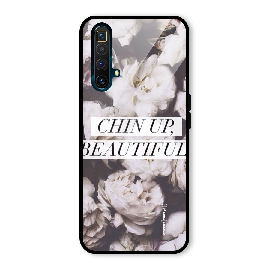 Chin Up Beautiful Glass Back Case for Realme X3