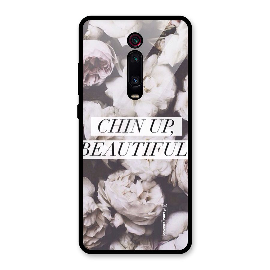 Chin Up Beautiful Glass Back Case for Redmi K20 Pro