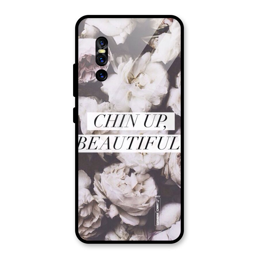Chin Up Beautiful Glass Back Case for Vivo V15 Pro