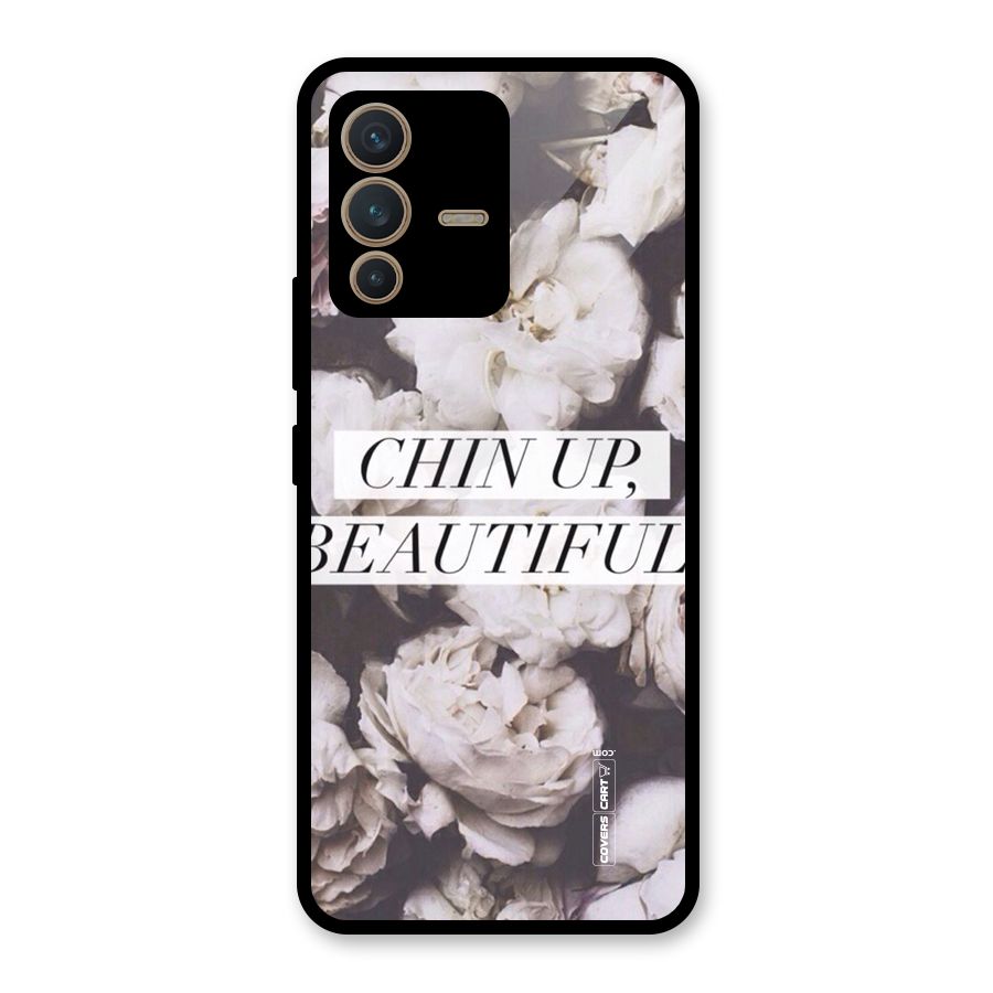 Chin Up Beautiful Glass Back Case for Vivo V23 5G
