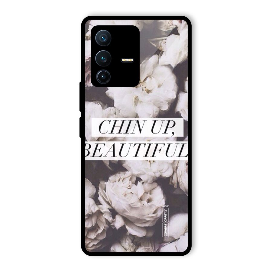 Chin Up Beautiful Glass Back Case for Vivo V23 Pro