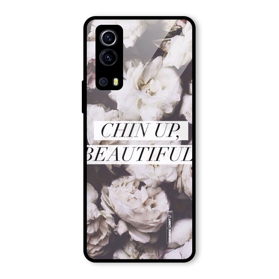 Chin Up Beautiful Glass Back Case for Vivo iQOO Z3