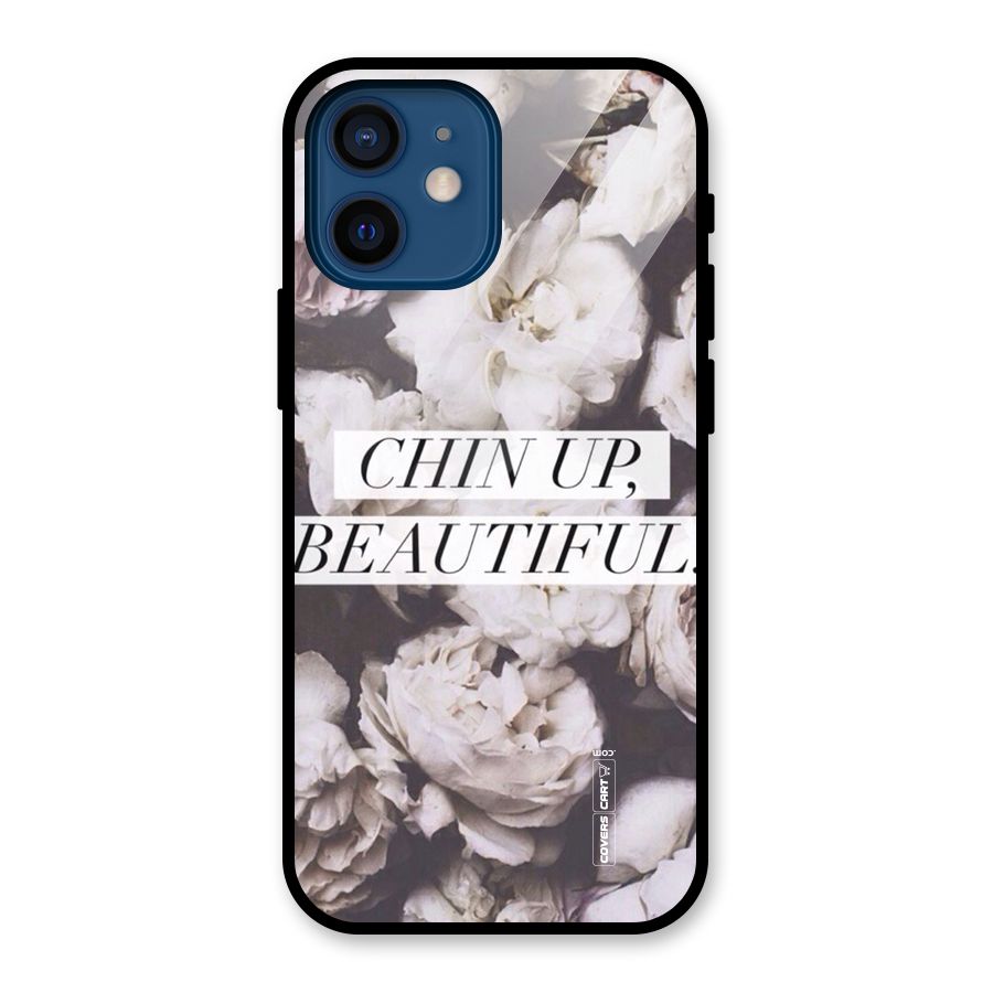 Chin Up Beautiful Glass Back Case for iPhone 12 Mini