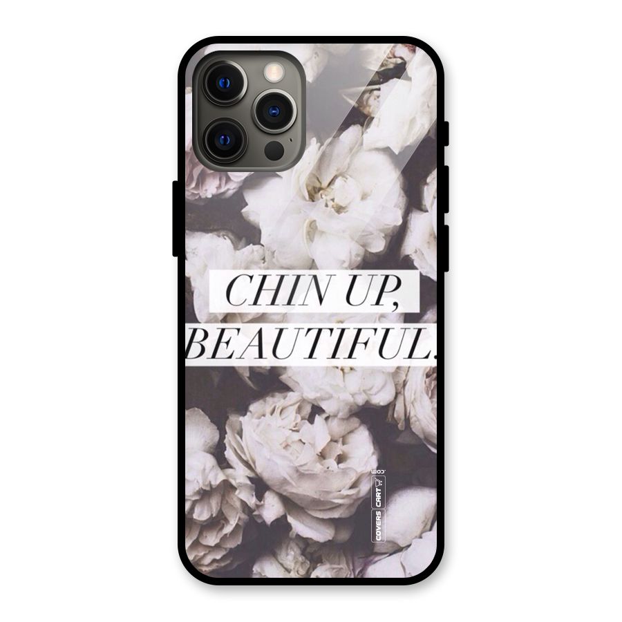 Chin Up Beautiful Glass Back Case for iPhone 12 Pro Max