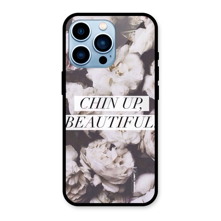 Chin Up Beautiful Glass Back Case for iPhone 13 Pro