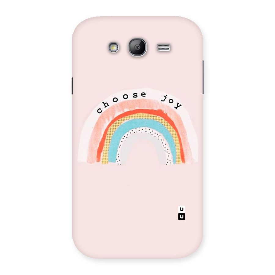 Choose Joy Back Case for Galaxy Grand Neo Plus