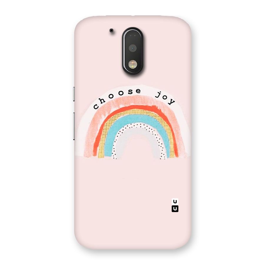 Choose Joy Back Case for Motorola Moto G4