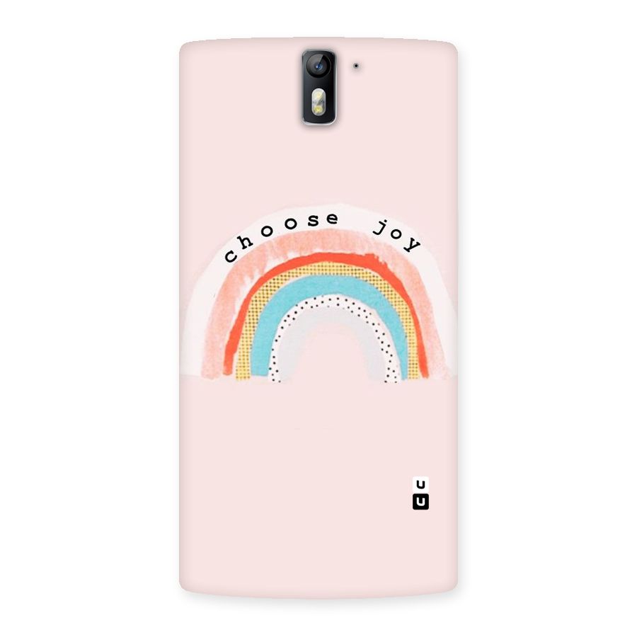 Choose Joy Back Case for One Plus One