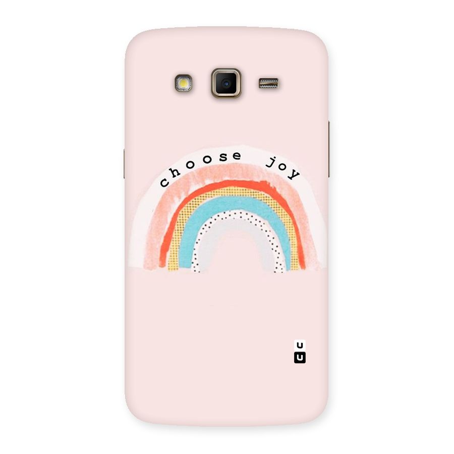 Choose Joy Back Case for Samsung Galaxy Grand 2