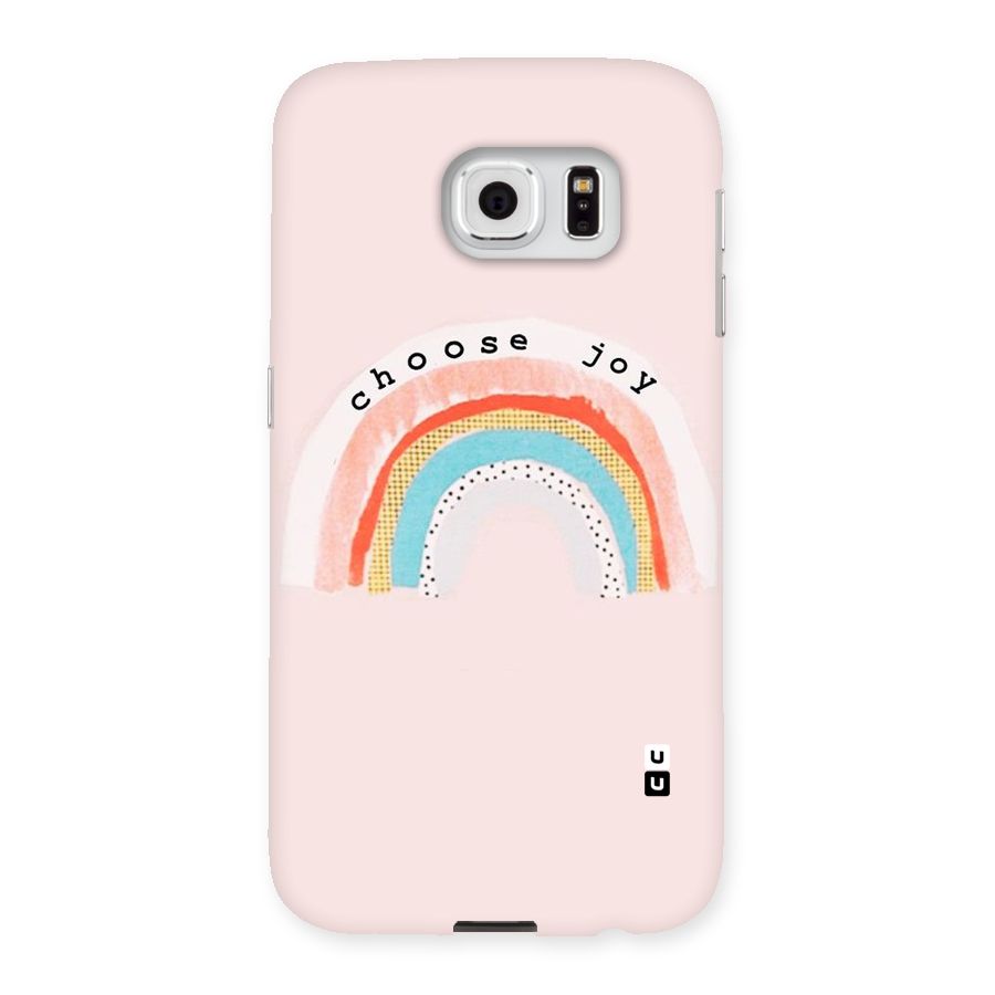 Choose Joy Back Case for Samsung Galaxy S6