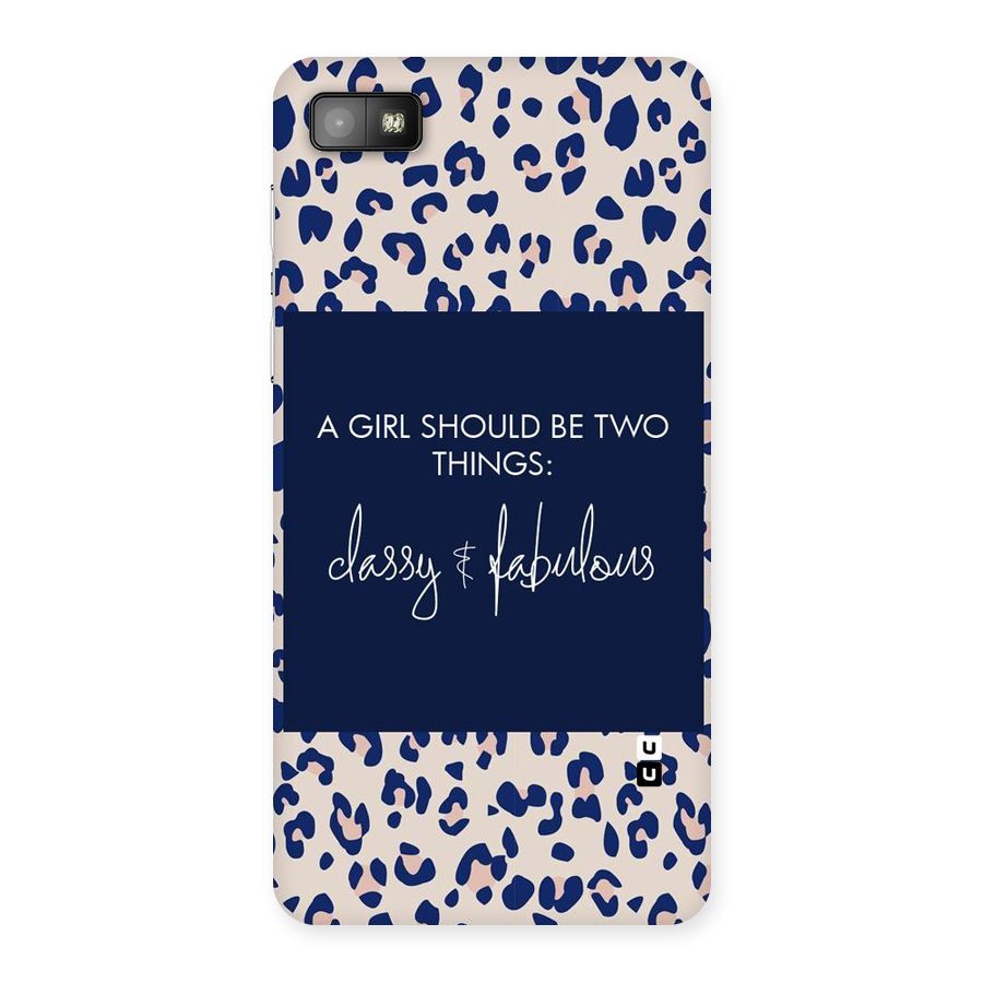 Classy and Fabulous Back Case for Blackberry Z10