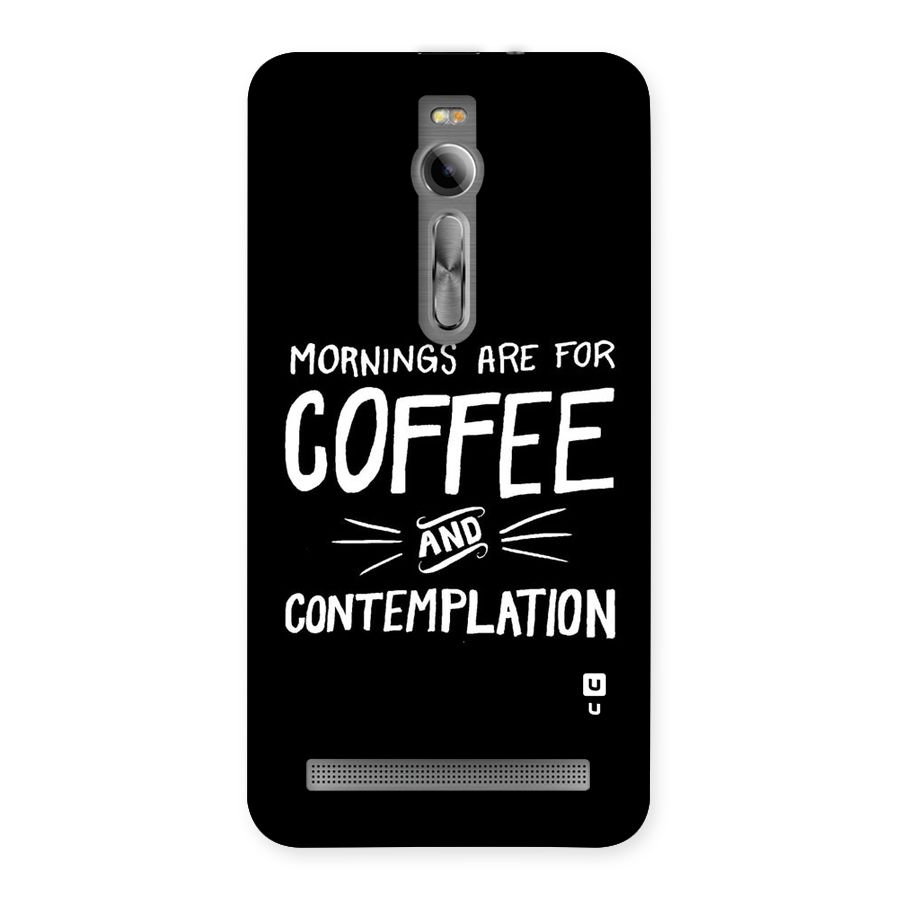 Coffee And Contemplation Back Case for Asus Zenfone 2