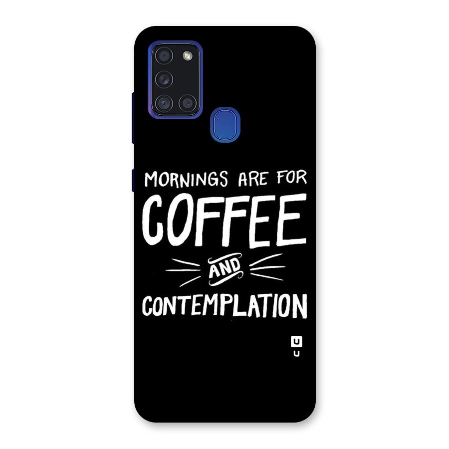Coffee And Contemplation Back Case for Galaxy A21s