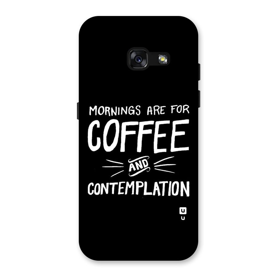 Coffee And Contemplation Back Case for Galaxy A3 (2017)