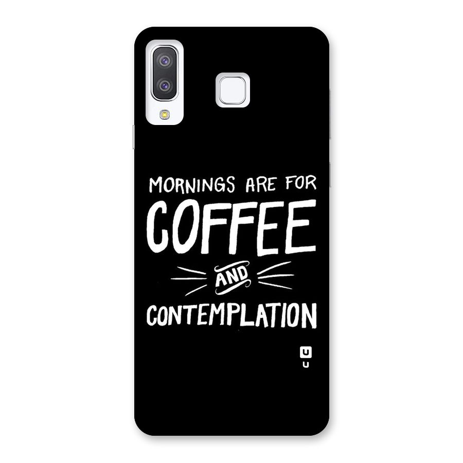 Coffee And Contemplation Back Case for Galaxy A8 Star