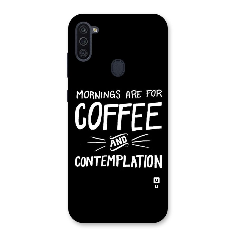 Coffee And Contemplation Back Case for Galaxy M11